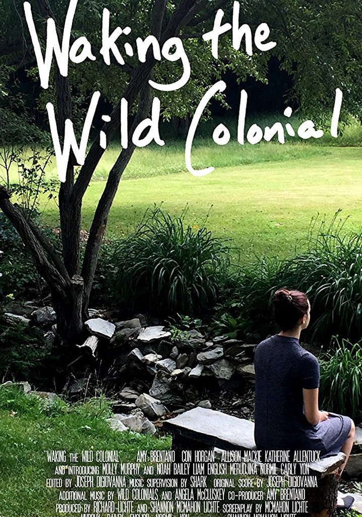 Waking the Wild Colonial