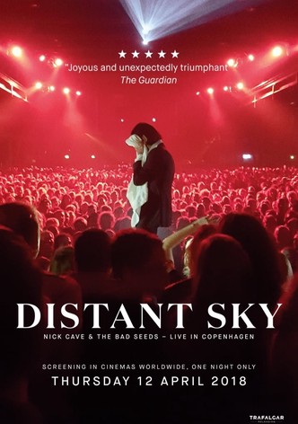 Distant Sky: Nick Cave & The Bad Seeds Live in Copenhagen