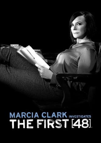 Marcia Clark Investigates The First 48 Season 1