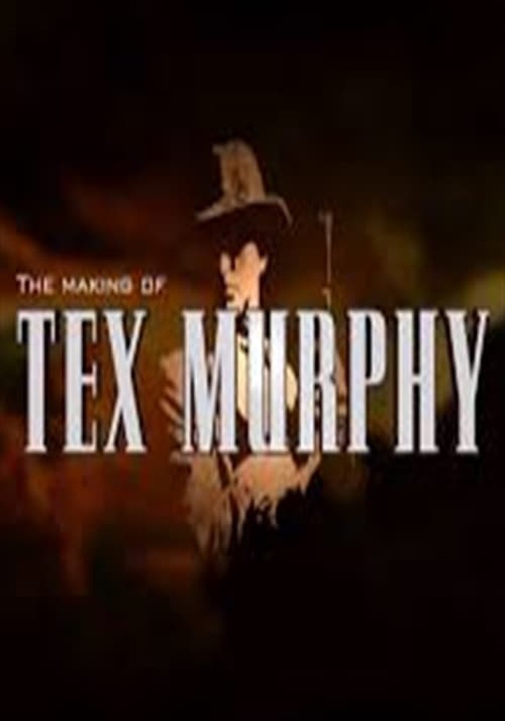 The Making of Tex Murphy