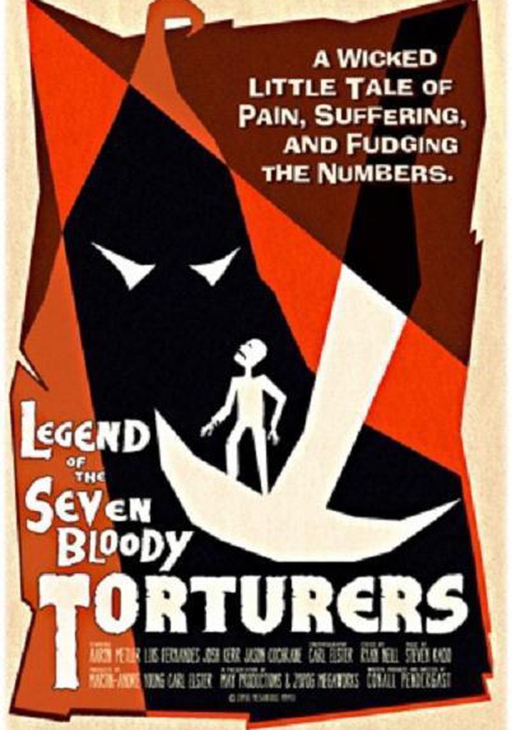 Legend Of The Seven Bloody Torturers