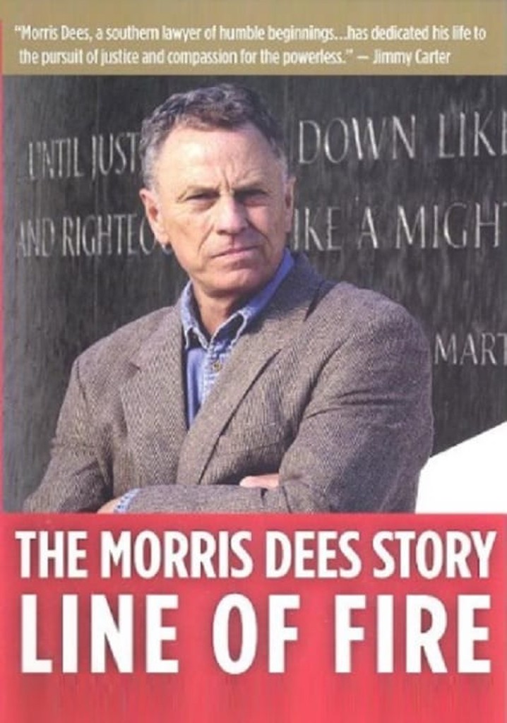 Line of Fire: The Morris Dees Story