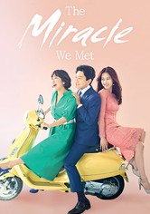 The Miracle We Met