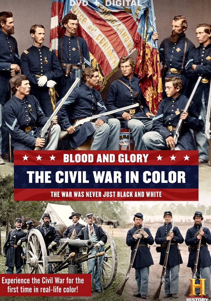 Blood and Glory: The Civil War in Color Season 1 - streaming