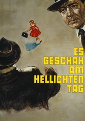 Es geschah am hellichten Tag