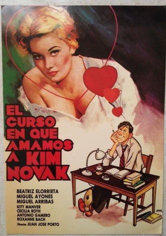 El curso en que amamos a Kim Novak