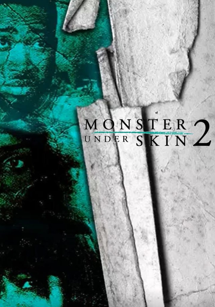 Monster Under Skin 2