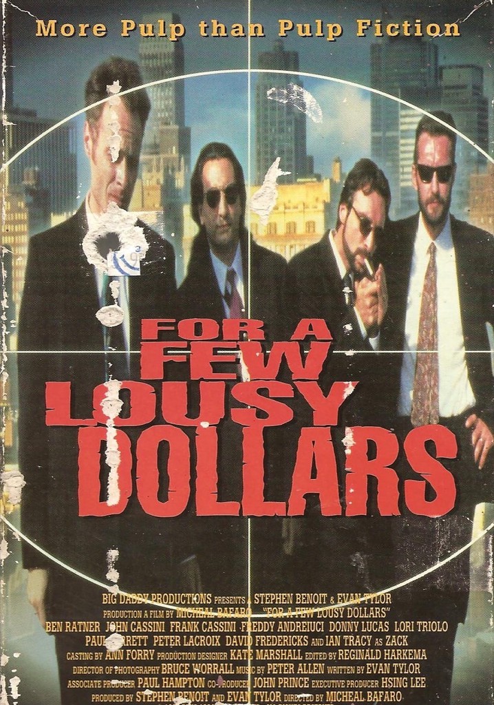 For a Few Lousy Dollars