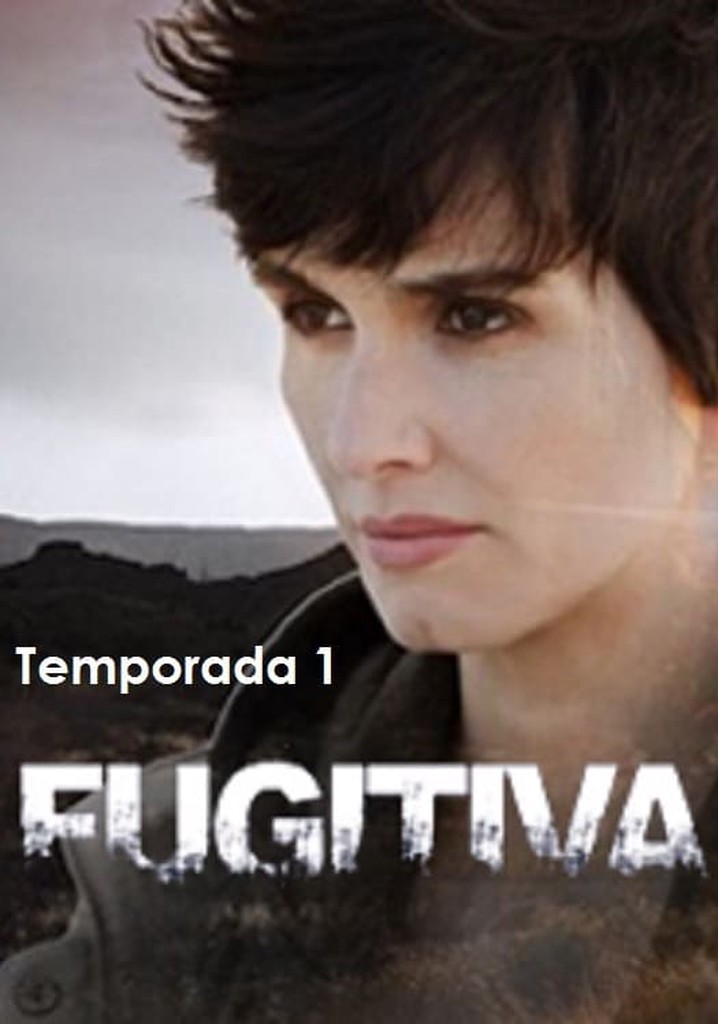 Fugitiva Temporada 1 Assista Todos Episódios Online Streaming