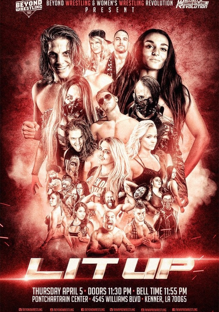 Beyond Wrestling & WWR Present "Lit Up"