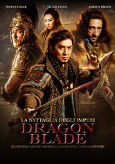 La battaglia degli imperi - Dragon Blade