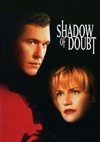 Shadow of Doubt - Schatten eines Zweifels