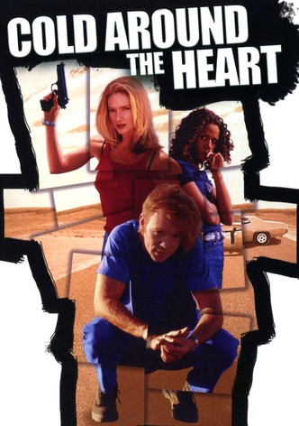 Cold Around the Heart