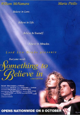 Something to Believe In