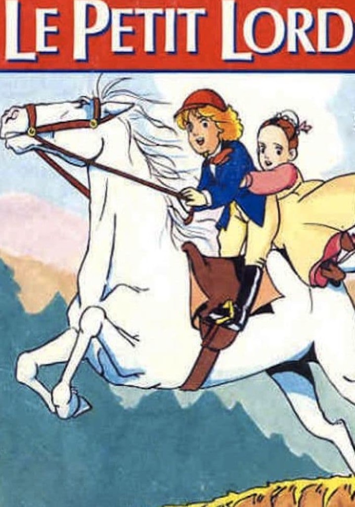 小公子セディ Tv ドラマ 動画配信 オンライン 視聴