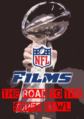 NFL Films - The Road To The Super Bowl