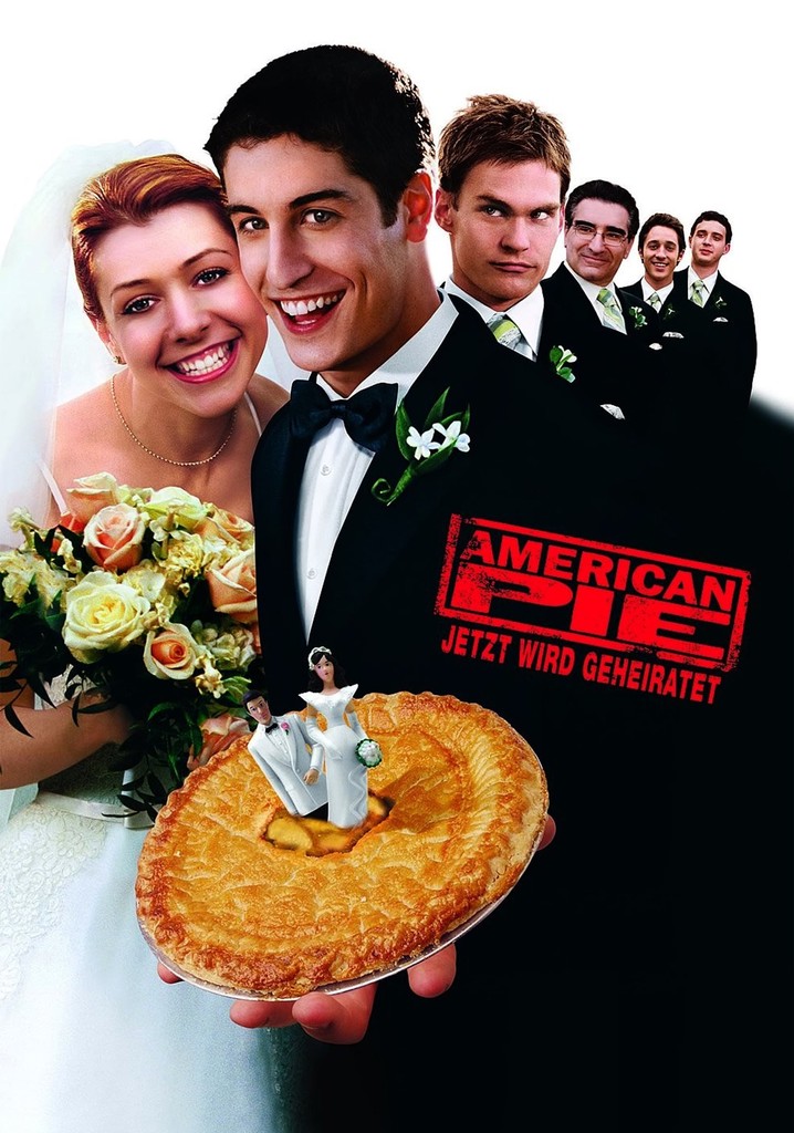 American Pie Jetzt Haben Die Mädchen Das Sagen Netflix American Pie - Jetzt wird geheiratet - Stream: Online