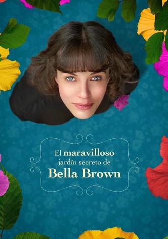 El maravilloso jardín secreto de Bella Brown