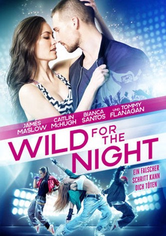 Wild for the Night