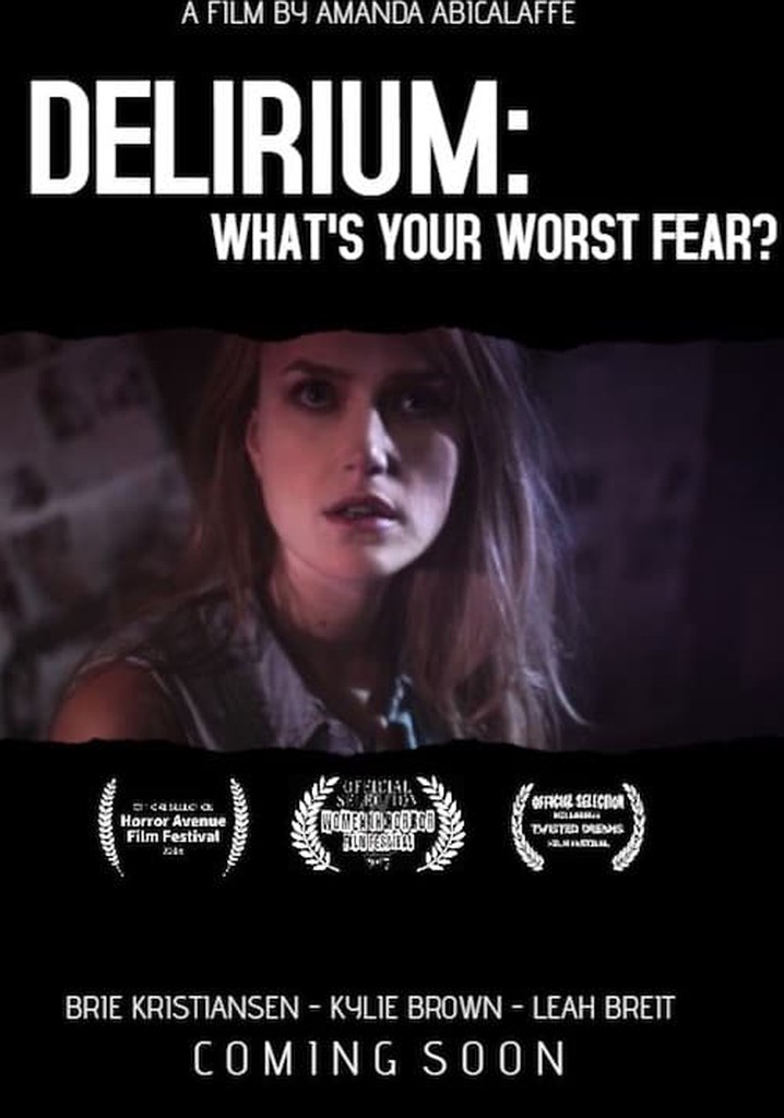 Delirium: What's Your Worst Fear?
