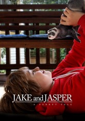 Jake and Jasper: A Ferret Tale