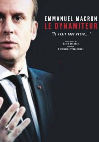 Emmanuel Macron, le dynamiteur