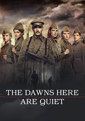 The Dawns Here Are Quiet