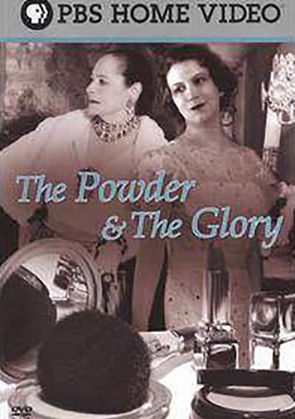The Powder & the Glory