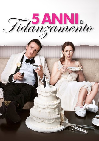 5 anni di fidanzamento