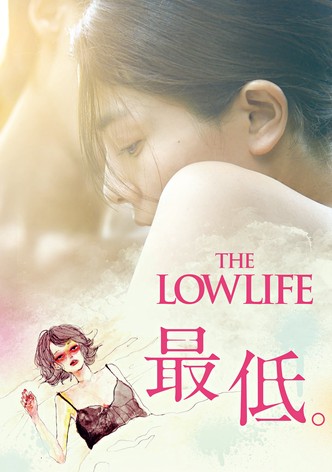 The Lowlife