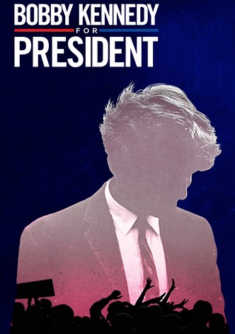 Bobby Kennedy for President