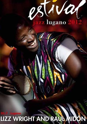 Lizz Wright & Raul Midon - Estival Jazz Lugano 2012