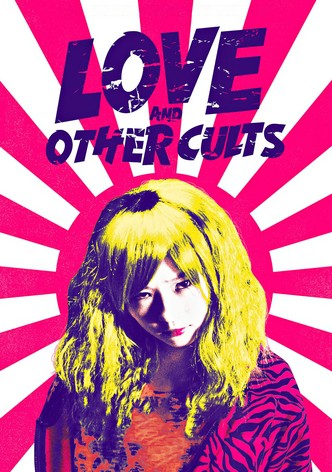 Love And Other Cults