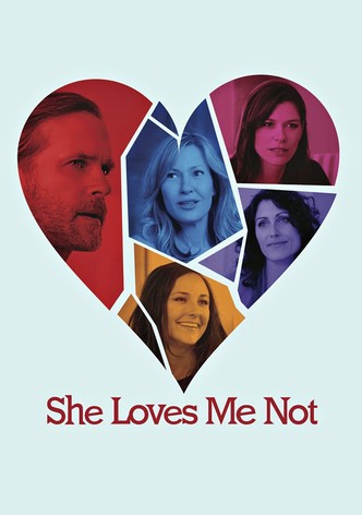 She Loves Me Not