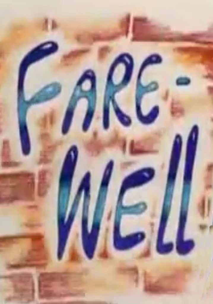 Fare-Well!