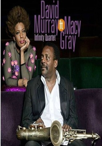 David Murray Infinity Quartet & Macy Gray - Jazz TM Festival