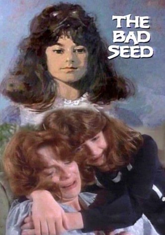 The Bad Seed