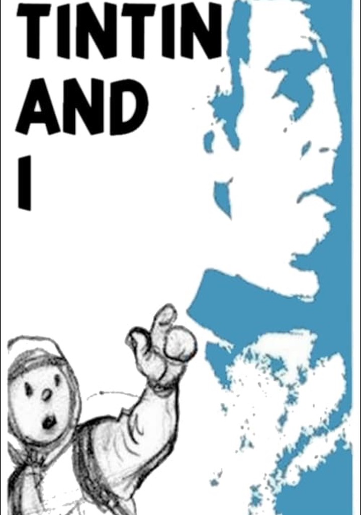 Tintin and I