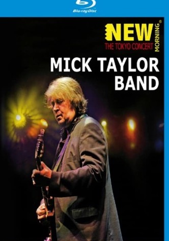 Mick Taylor - New Morning The Tokyo Concert
