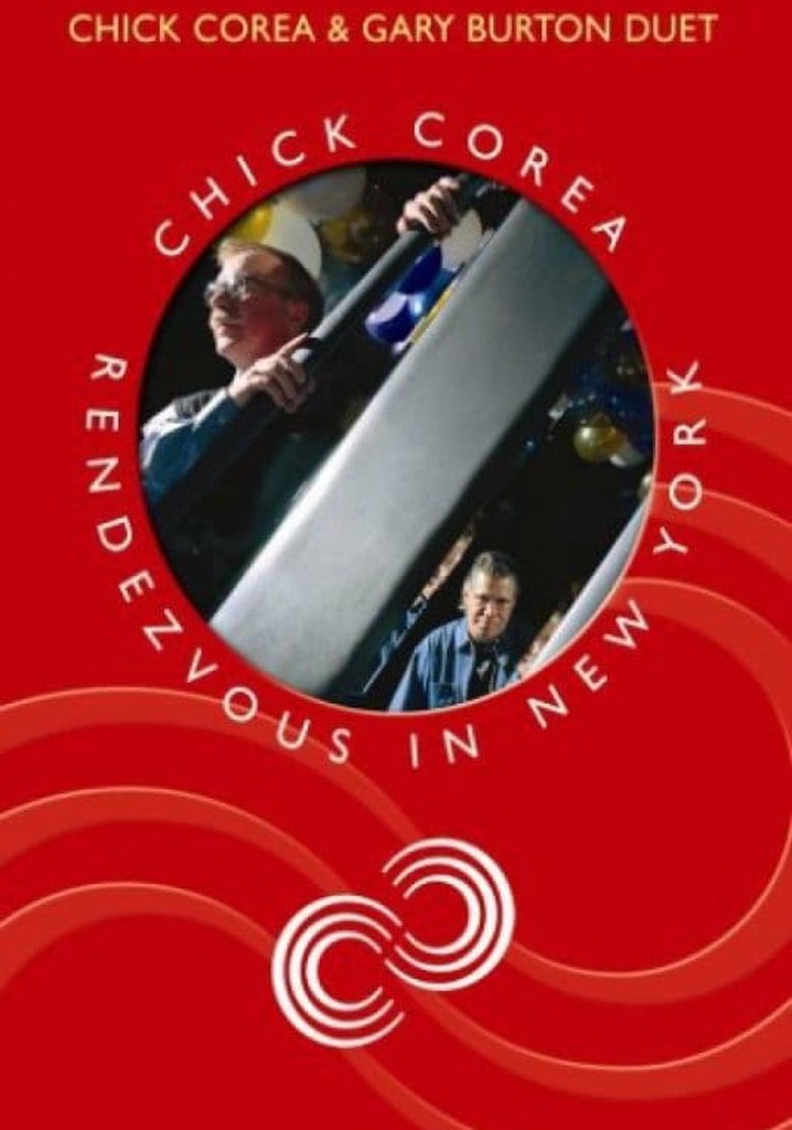 Chick Corea Rendezvous in New York - Chick Corea & Gary Burton Duet