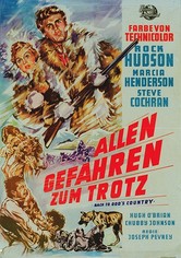 Allen Gefahren zum Trotz