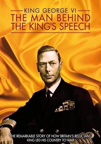 King George VI – Der Mann hinter „The King's Speech”