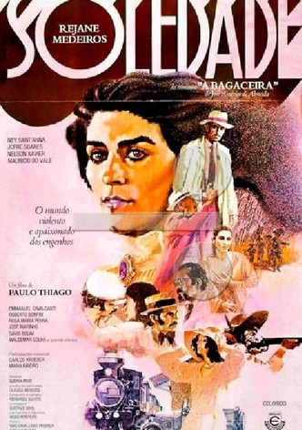 Soledade - A Bagaceira