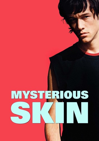 Mysterious Skin