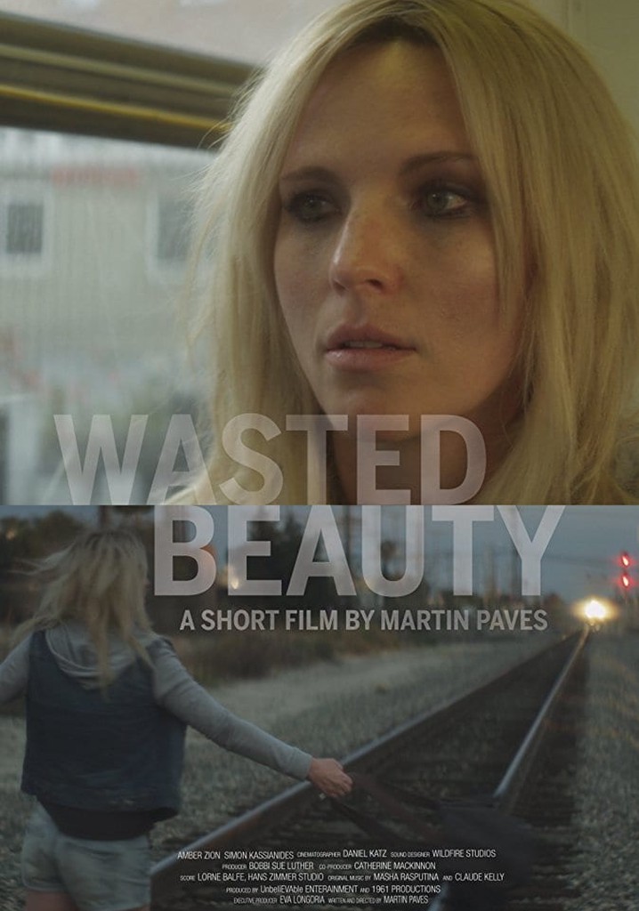 Wasted Beauty
