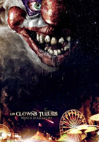 Les Clowns tueurs venus d'ailleurs