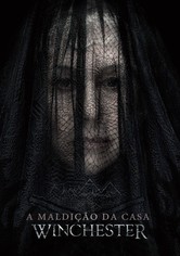 A Maldição da Casa Winchester
