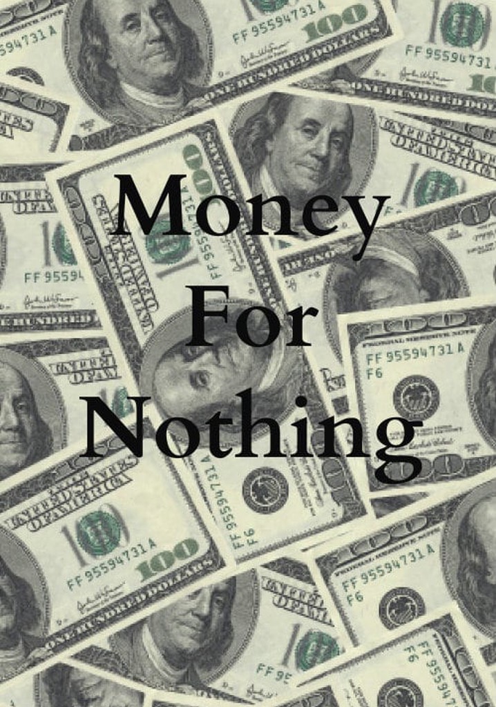 Money For Nothing