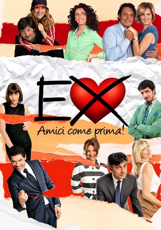 Ex - Amici come prima!