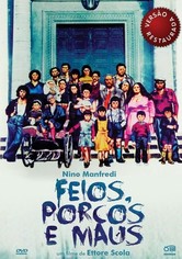 Feios, Porcos e Maus